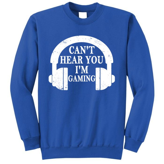 Funny Gamer Gift Headset Can't Hear You I'm Gaming Vintage Gift Sweatshirt