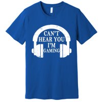 Funny Gamer Gift Headset Can't Hear You I'm Gaming Vintage Gift Premium T-Shirt