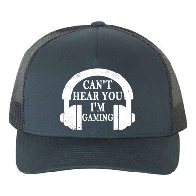 Funny Gamer Gift Headset Can't Hear You I'm Gaming Vintage Gift Yupoong Adult 5-Panel Trucker Hat