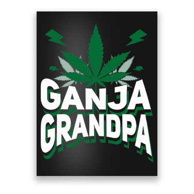 Funny Ganja Grandpa Weed Marijuana Poster
