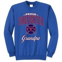 Firefighter Grandpa Gift Tall Sweatshirt