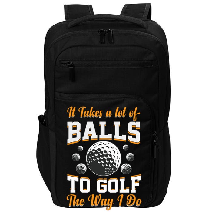 Funny Golf Gift For Golfer Impact Tech Backpack