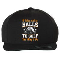 Funny Golf Gift For Golfer Wool Snapback Cap