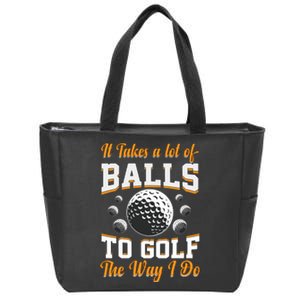 Funny Golf Gift For Golfer Zip Tote Bag