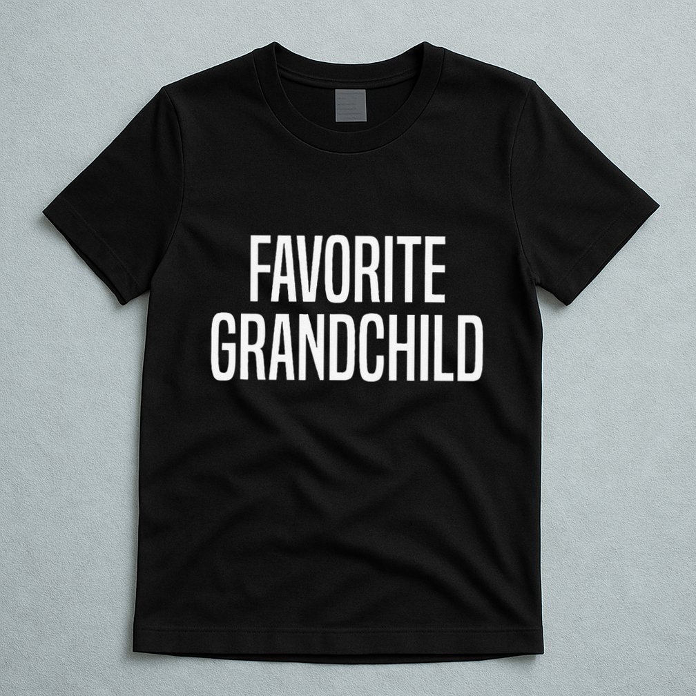 Favorite Grandchild Gift T-Shirt