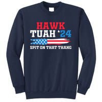 Funny Gag Gift Hawk Tush Hawk Tuah Spit On That Thang Sweatshirt