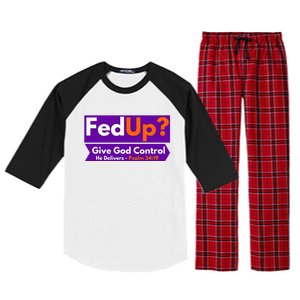 FedUp Give God Control Psalm 3419 Christian Bible & Jesus Raglan Sleeve Pajama Set