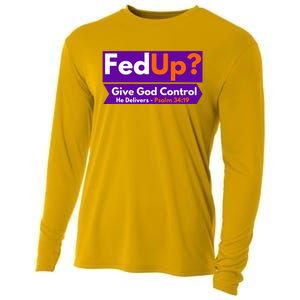 FedUp Give God Control Psalm 3419 Christian Bible & Jesus Cooling Performance Long Sleeve Crew