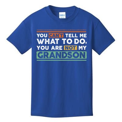 Funny Grand Grandpa Great Gift CanT Tell What To Do Grandson Meaningful Gift Kids T-Shirt