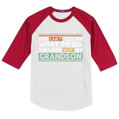 Funny Grand Grandpa Great Gift CanT Tell What To Do Grandson Meaningful Gift Kids Colorblock Raglan Jersey