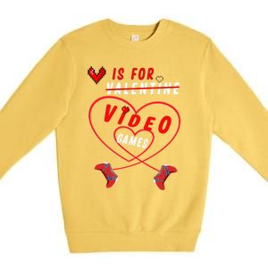 Funny Gamers Gift V Is For Video Games For Valentines Day Cute Gift Premium Crewneck Sweatshirt