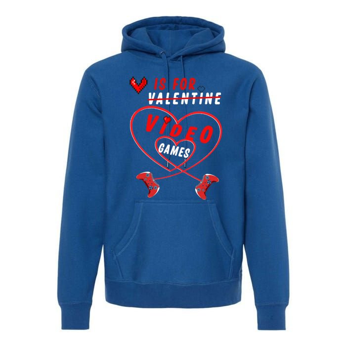 Funny Gamers Gift V Is For Video Games For Valentines Day Cute Gift Premium Hoodie