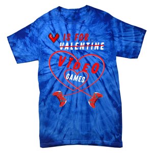 Funny Gamers Gift V Is For Video Games For Valentines Day Cute Gift Tie-Dye T-Shirt