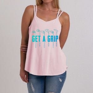 Funny Golfer Golfing Golf Get A Grip Golf Gift Women's Strappy Tank