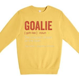 Funny Goalie Goalkeeper Definition Hockey Player Premium Crewneck Sweatshirt