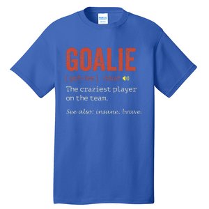 Funny Goalie Goalkeeper Definition Hockey Player Tall T-Shirt