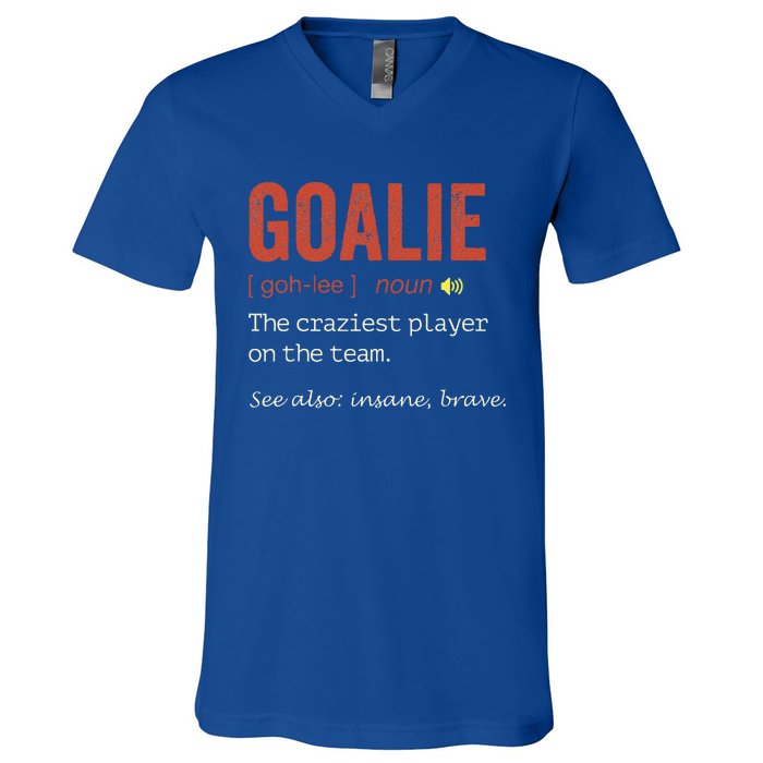 Funny Goalie Goalkeeper Definition Hockey Player V-Neck T-Shirt