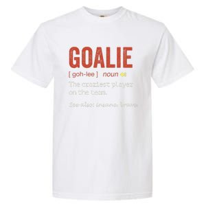 Funny Goalie Goalkeeper Definition Hockey Player Garment-Dyed Heavyweight T-Shirt