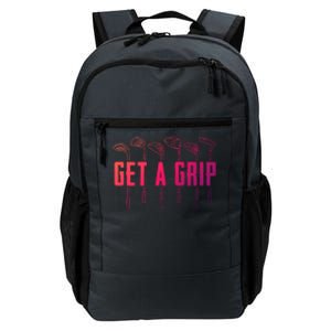 Funny Golfer Golfing Golf Get A Grip Golf Gift Daily Commute Backpack