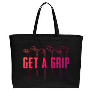 Funny Golfer Golfing Golf Get A Grip Golf Gift Cotton Canvas Jumbo Tote