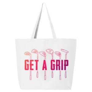 Funny Golfer Golfing Golf Get A Grip Golf Gift 25L Jumbo Tote