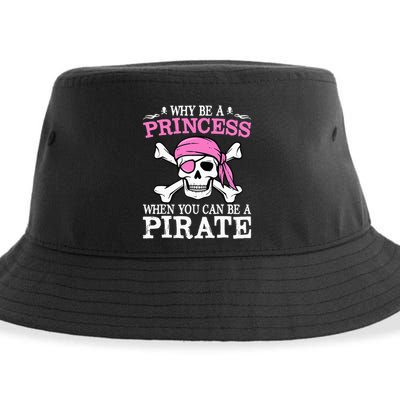 Funny Girl Gifts Why Be A Princess When You Can Be A Pirate Sustainable Bucket Hat