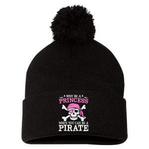 Funny Girl Gifts Why Be A Princess When You Can Be A Pirate Pom Pom 12in Knit Beanie