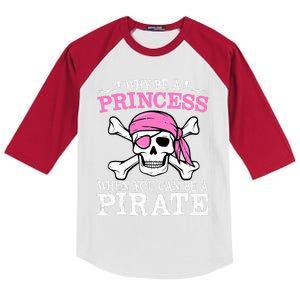 Funny Girl Gifts Why Be A Princess When You Can Be A Pirate Kids Colorblock Raglan Jersey