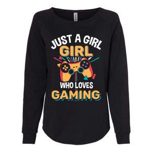 Funny Gaming Gift Just A Who Loves Gaming Gamer Geek Funny Gift Womens California Wash Sweatshirt