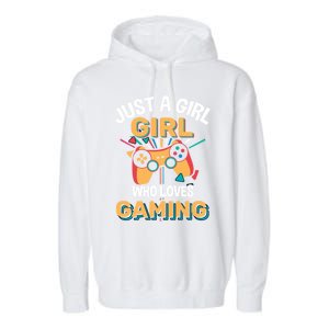 Funny Gaming Gift Just A Who Loves Gaming Gamer Geek Funny Gift Garment-Dyed Fleece Hoodie