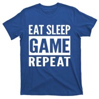 Funny Gamer Gaming Gift Eat Sleep Game Repeat Holiday Gift T-Shirt