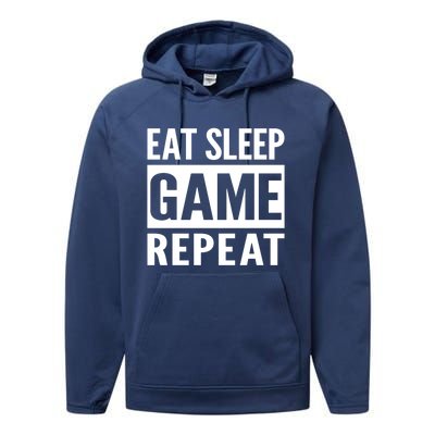 Funny Gamer Gaming Gift Eat Sleep Game Repeat Holiday Gift Performance Fleece Hoodie