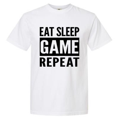 Funny Gamer Gaming Gift Eat Sleep Game Repeat Holiday Gift Garment-Dyed Heavyweight T-Shirt