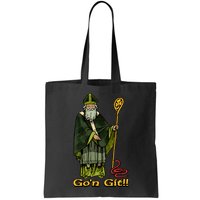 Funny Gon Git St Patrick Bag