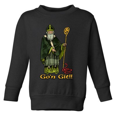 Funny Gon Git St Patrick Toddler Sweatshirt