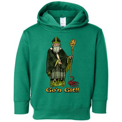 Funny Gon Git St Patrick Toddler Hoodie