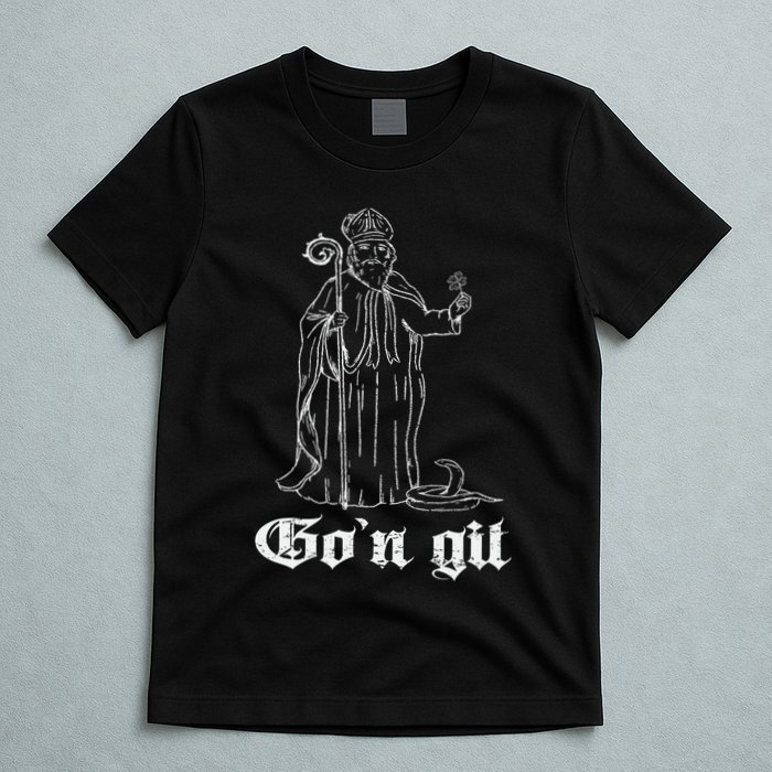 Funny Gon Git St Patrick T-Shirt