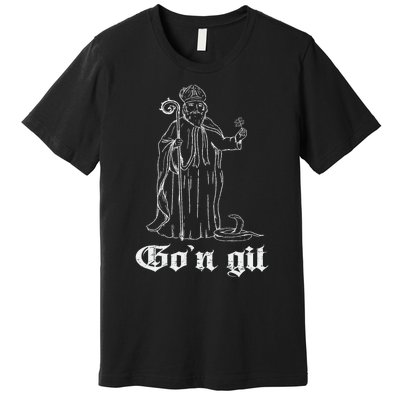 Funny Gon Git St Patrick Premium T-Shirt