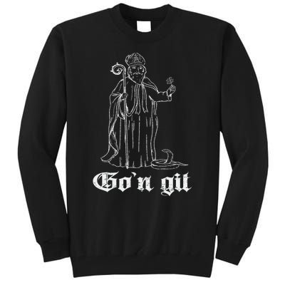 Funny Gon Git St Patrick Tall Sweatshirt