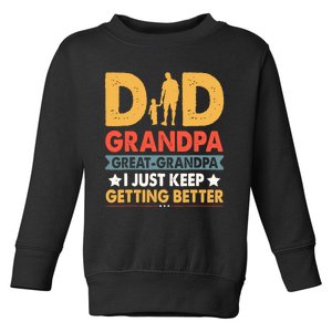 Funny Great Grandpa For Fathers Day Dad From Son Daughter Toddler Sweatshirt