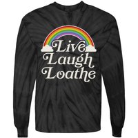 Funny Goth Gothic Parody Rainbow Live Laugh Loathe Tie-Dye Long Sleeve Shirt