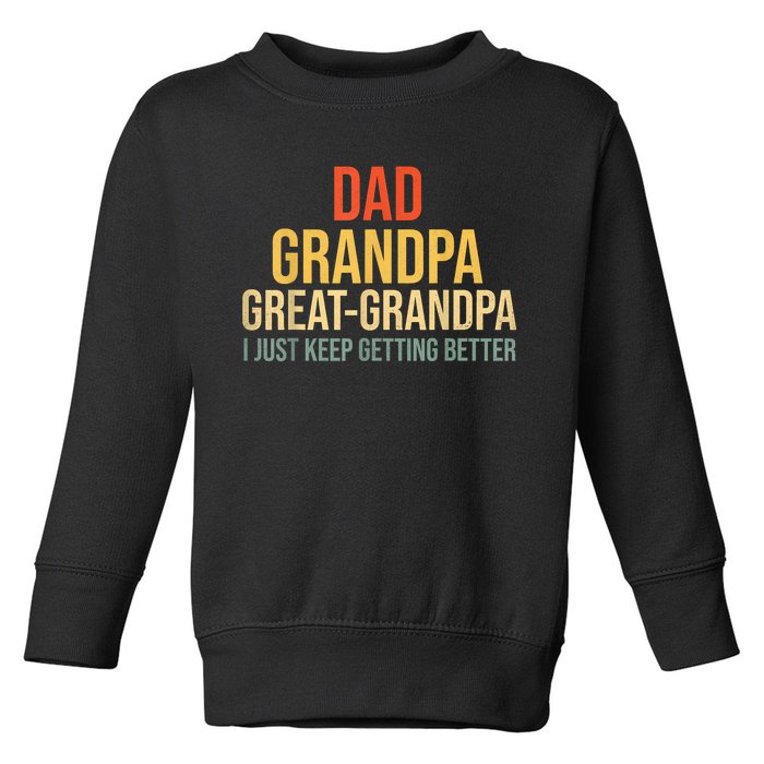 Funny Great Grandpa For Fathers Day Toddler Sweatshirt