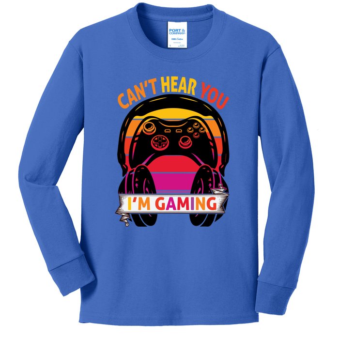 Funny Gamer Gift Headset Cant Hear You Im Gaming Gift Kids Long Sleeve Shirt