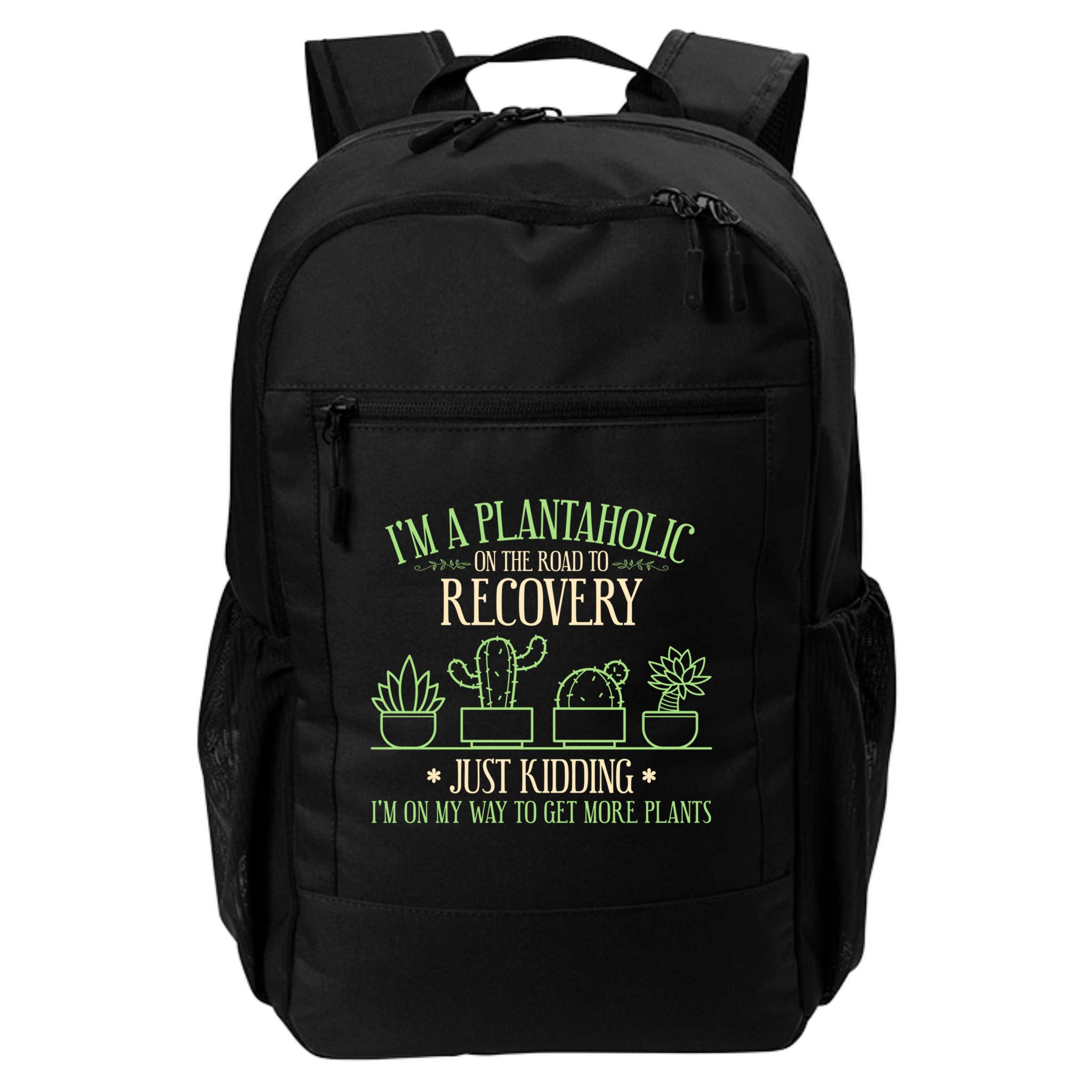 Funny Gardening Gardener Plants Lover Quote Gift Backpack