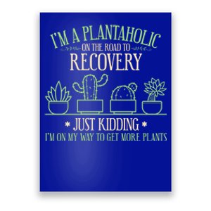 Funny Gardening Gardener Plants Lover Quote Gift Poster