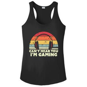 Funny Gamer Gift Idea Cant Hear You Im Gaming Ladies PosiCharge Competitor Racerback Tank