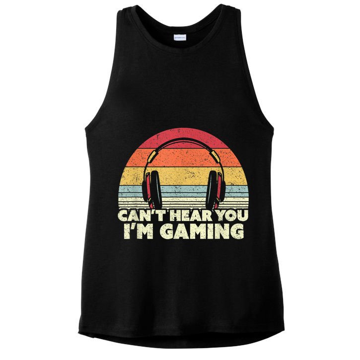 Funny Gamer Gift Idea Cant Hear You Im Gaming Ladies PosiCharge Tri-Blend Wicking Tank