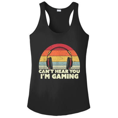 Funny Gamer Gift Idea Cant Hear You Im Gaming Ladies PosiCharge Competitor Racerback Tank