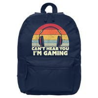 Funny Gamer Gift Idea Cant Hear You Im Gaming 16 in Basic Backpack