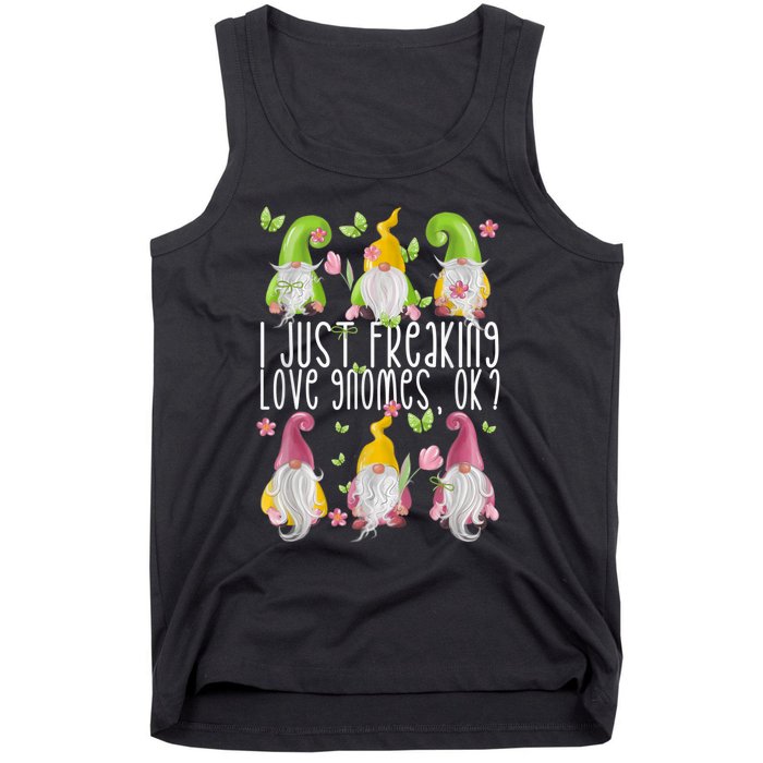 Funny Garden Gnome I Just Freaking Love Gnomes Tank Top